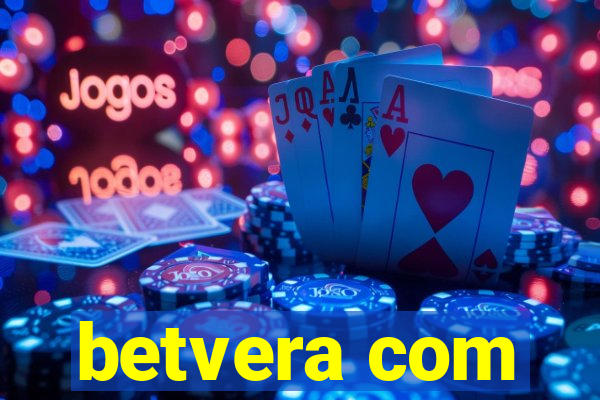 betvera com